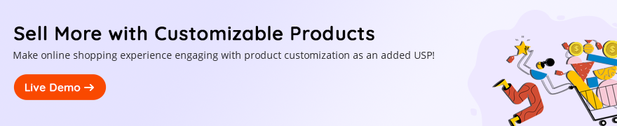 Sell More with Customizable Products